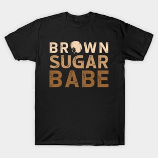 Brown Sugar Babe T-Shirt